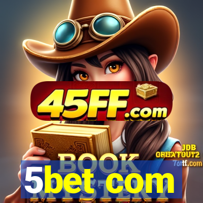 5bet com